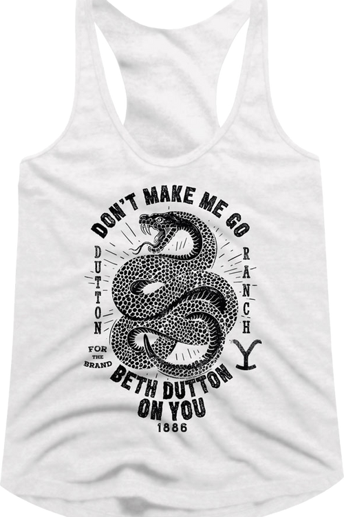 Ladies Don't Make Me Go Beth Dutton Yellowstone Racerback Tank Topmain product image