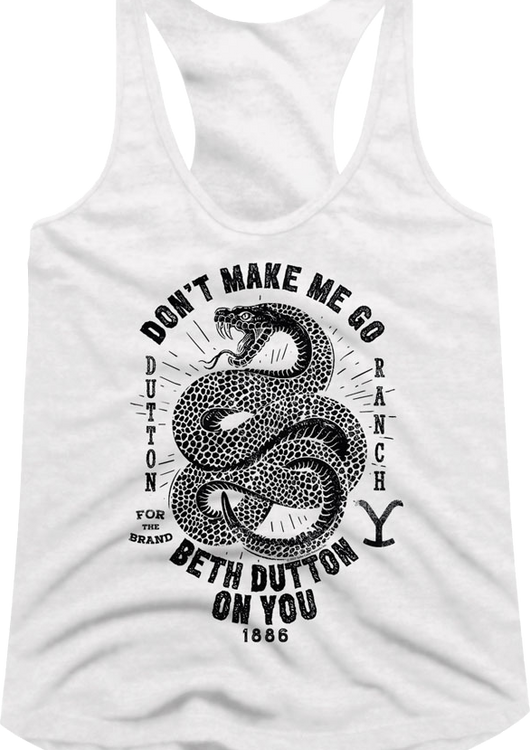 Ladies Don't Make Me Go Beth Dutton Yellowstone Racerback Tank Top - main product image