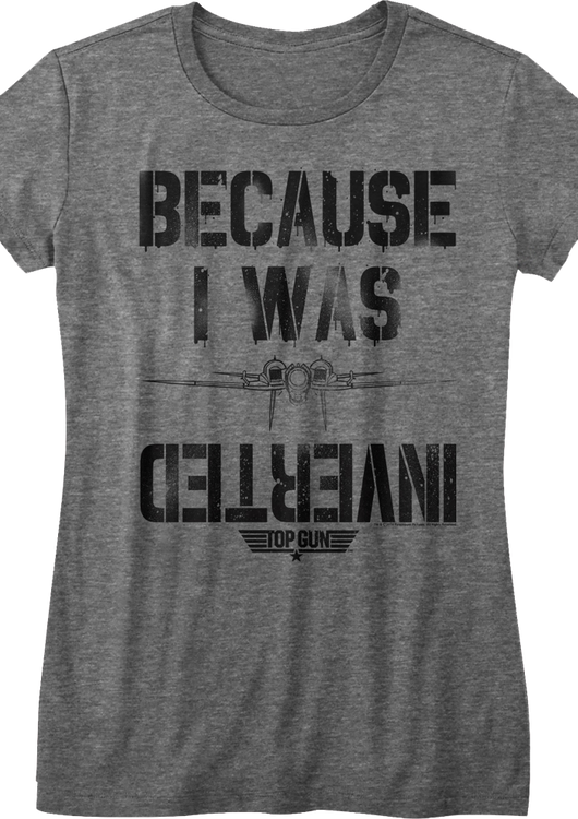 Womens I Was Inverted Top Gun Shirt - main product image