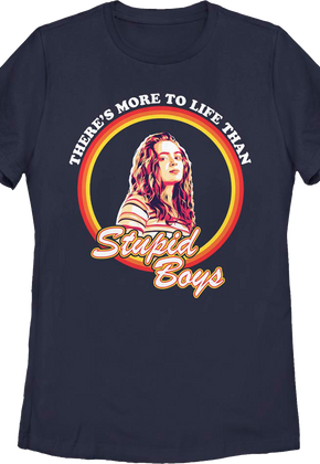 Womens There's More To Life Than Stupid Boys Stranger Things Shirt