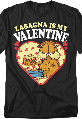 Lasagna Is My Valentine Garfield T-Shirt