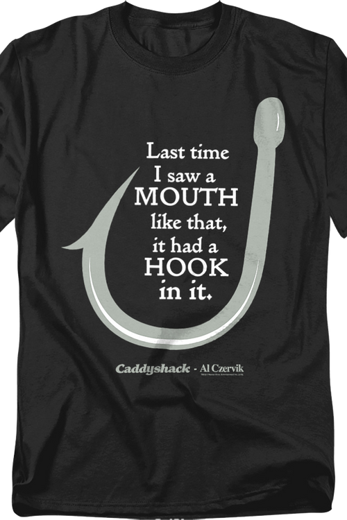 Last Time I Saw A Mouth Like That Caddyshack T-Shirtmain product image