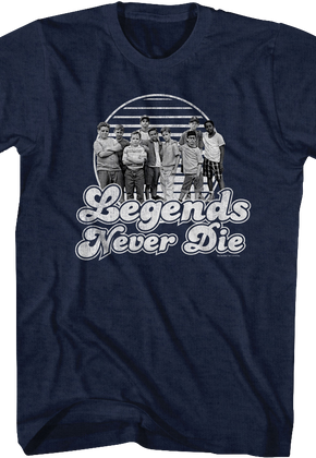 Legends Never Die Sandlot Cast T-Shirt