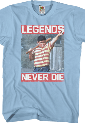 Legends Never Die Sandlot T-Shirt