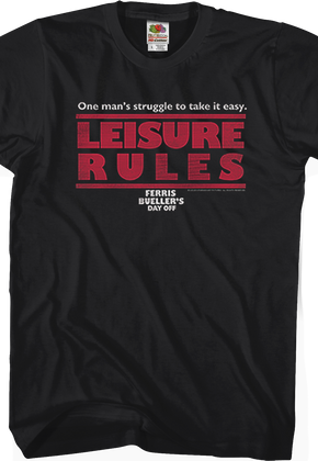 Leisure Rules Ferris Bueller's Day Off T-Shirt