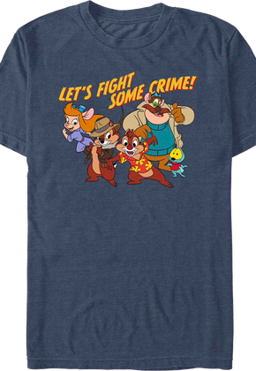 Let's Fight Some Crime Chip 'n Dale Rescue Rangers T-Shirt