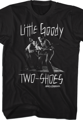 Little Goody Two-Shoes Army of Darkness T-Shirt