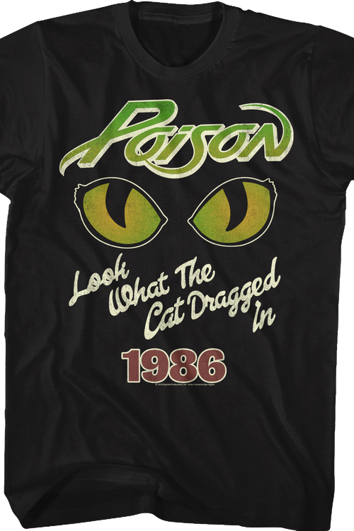 Look What The Cat Dragged In 1986 Poison T-Shirtmain product image