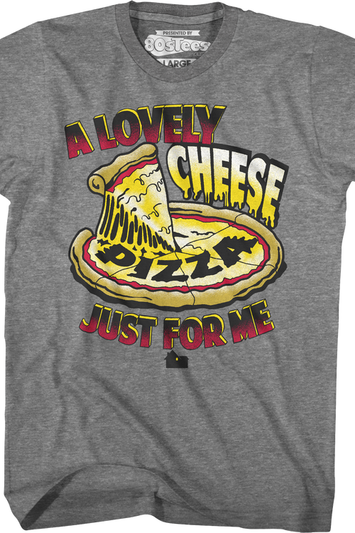 Lovely Cheese Pizza Just For Me Home Alone T-Shirtmain product image