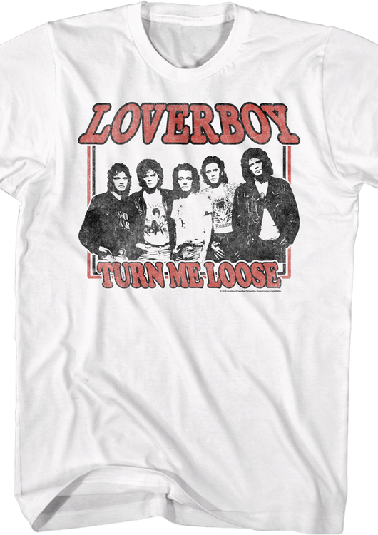 Loverboy Turn Me Loose T-Shirt - main product image