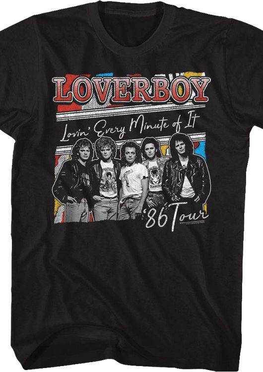 Lovin' Every Minute of It Loverboy T-Shirt - main product image