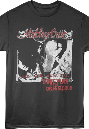 Come Play With Dr. Feelgood Motley Crue T-Shirt