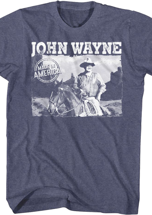 Made In America John Wayne T-Shirt - main product image