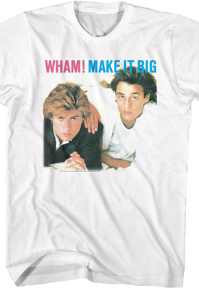 Make It Big Wham T-Shirt
