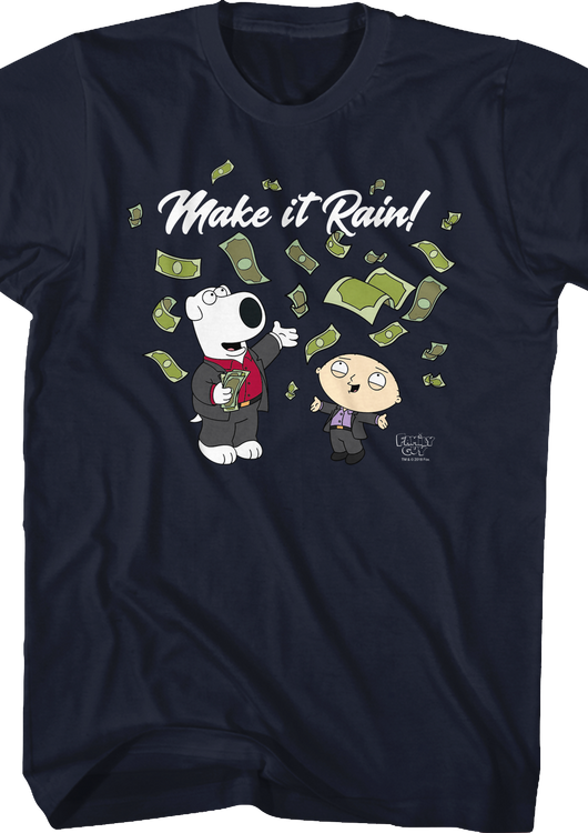 Make it Rain Family Guy T-Shirt - main product image