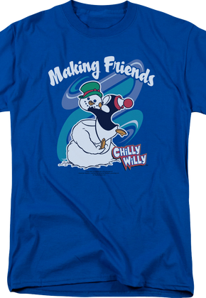 Making Friends Chilly Willy T-Shirt