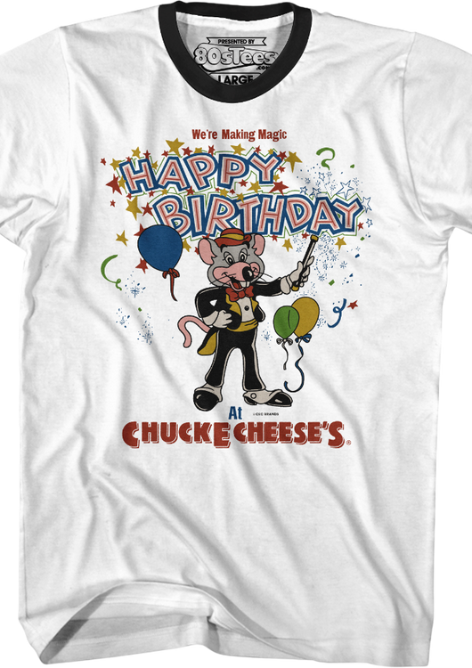 Making Magic Happy Birthday Chuck E. Cheese Ringer Shirt - main product image