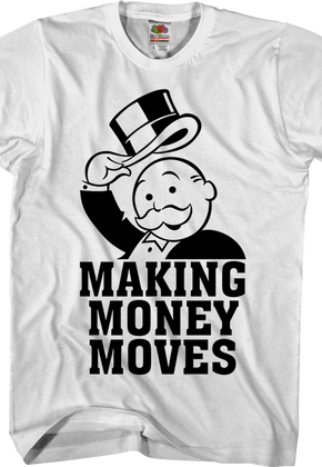 Making Money Moves Monopoly T-Shirt