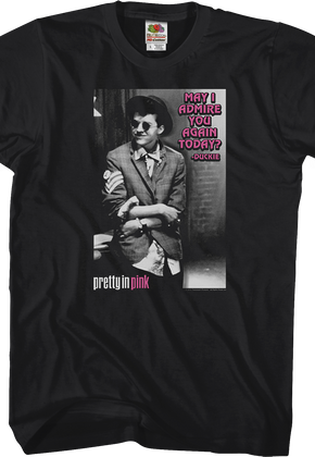 May I Admire You Pretty In Pink T-Shirt
