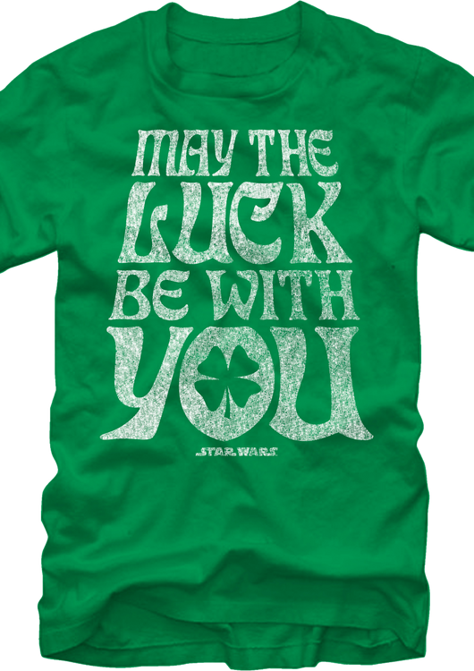 May The Luck Be With You Star Wars T-Shirt - main product image