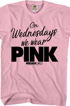 Mean Girls On Wednesdays We Wear Pink T-Shirt