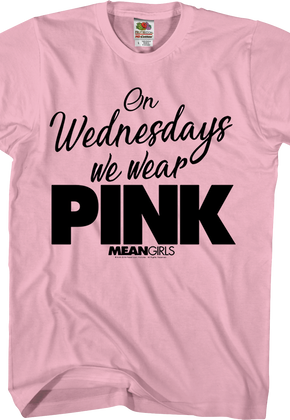 Mean Girls On Wednesdays We Wear Pink T-Shirt