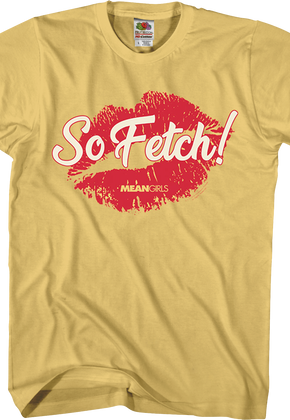 Mean Girls So Fetch T-Shirt