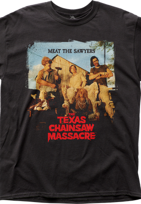 Meat The Sawyers Texas Chainsaw Massacre T-Shirt