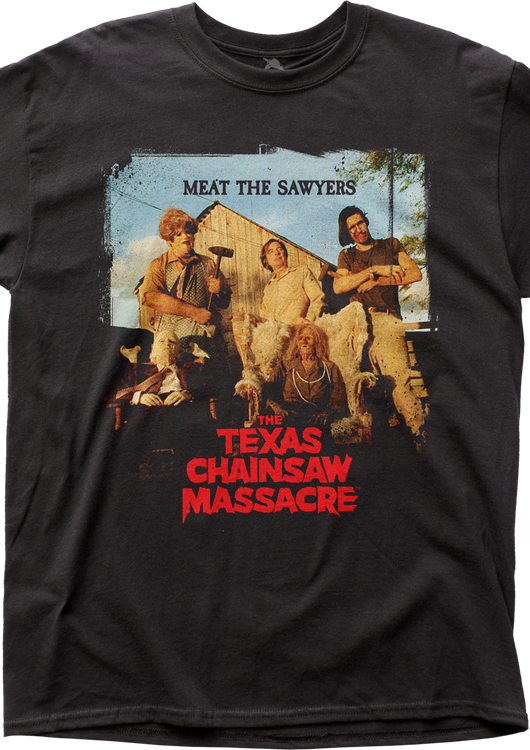 Meat The Sawyers Texas Chainsaw Massacre T-Shirt - main product image
