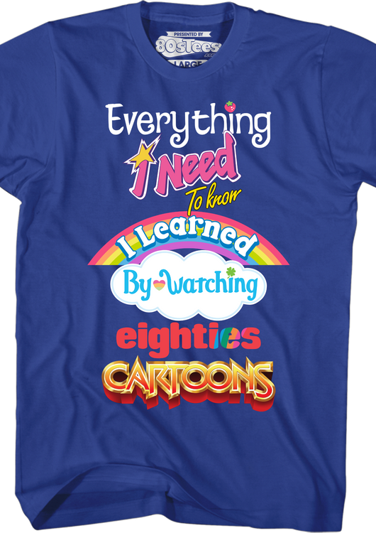 Mens Everything I Need To Know Eighties Cartoons T-Shirt - main product image