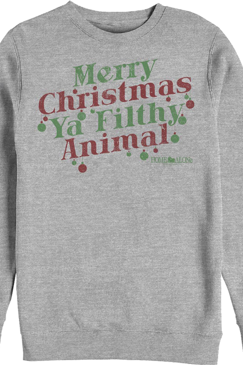 Merry Christmas Ya Filthy Animal Ornaments Home Alone Sweatshirtmain product image