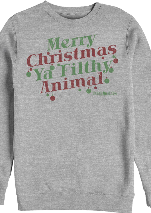 Merry Christmas Ya Filthy Animal Ornaments Home Alone Sweatshirt - main product image