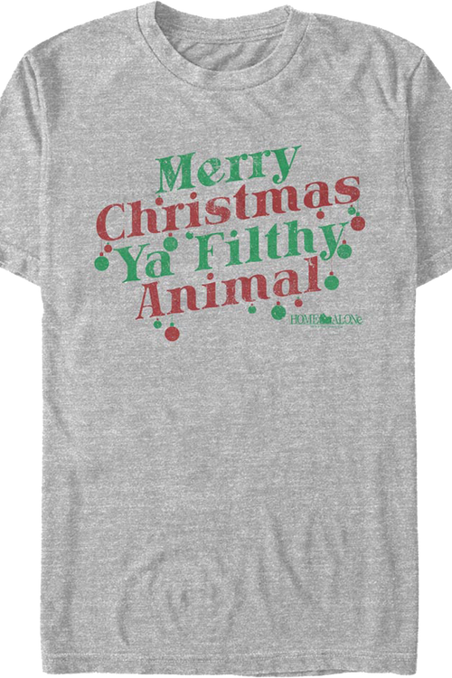 Merry Christmas Ya Filthy Animal Ornaments Home Alone T-Shirtmain product image