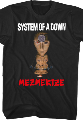 Mezmerize System Of A Down T-Shirt