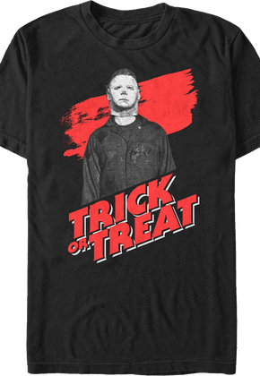 Michael Myers Trick Or Treat Halloween T-Shirt