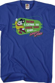 Mighty Mouse Here I Come T-Shirt
