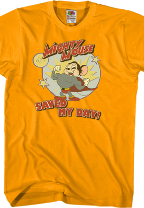 Mighty Mouse Saved My Day T-Shirt