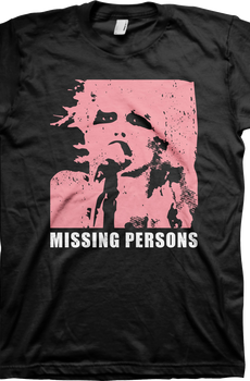 Missing Persons T-Shirt
