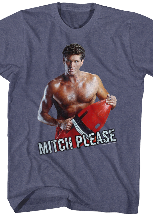 Mitch Please Baywatch T-Shirt - main product image