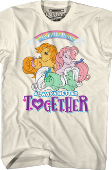 Always Better Together My Little Pony T-Shirt
