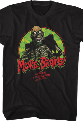 More Brains Return Of The Living Dead T-Shirt