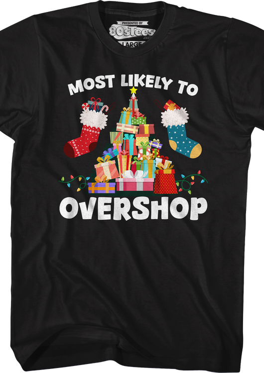 Most Likely To Overshop T-Shirt - main product image