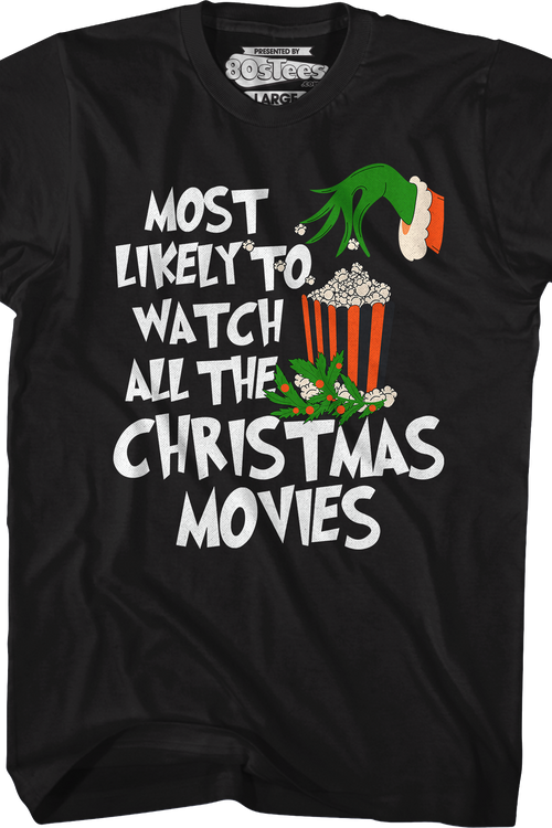 Most Likely To Watch All The Christmas Movies T-Shirtmain product image