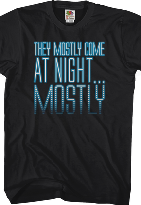 Mostly Come At Night Aliens T-Shirt