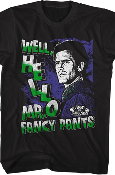 Mr. Fancy Pants Army Of Darkness T-Shirt