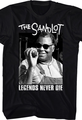 Mr. Mertle Legends Never Die Sandlot T-Shirt
