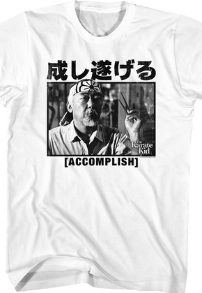 Mr. Miyagi Accomplish Karate Kid T-Shirt