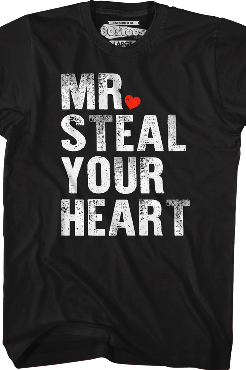 Mr. Steal Your Heart T-Shirt - main product image