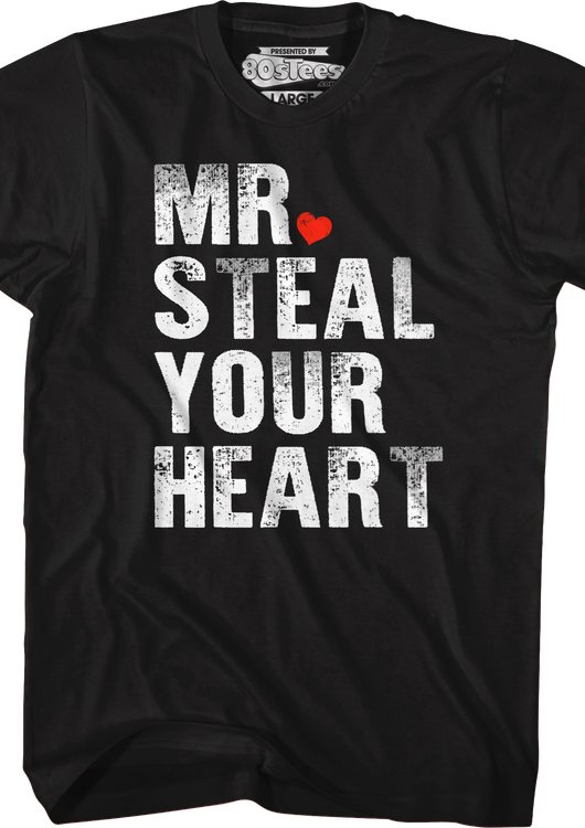 Mr. Steal Your Heart T-Shirt - main product image