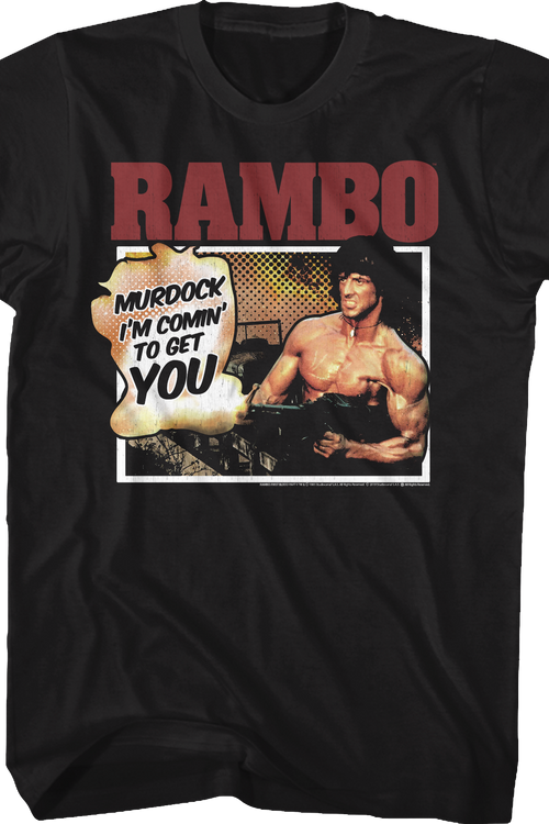 Murdock I'm Comin' To Get You Rambo T-Shirt - main product image